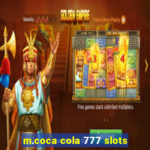 m.coca cola 777 slots